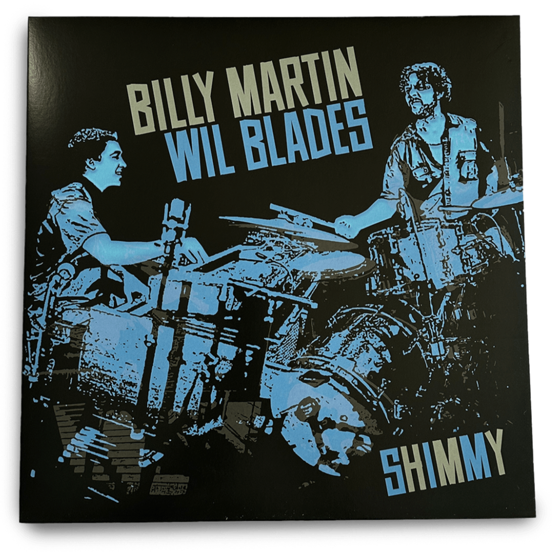 Billy Martin / Wil Blades - 'Shimmy' Vinyl Record