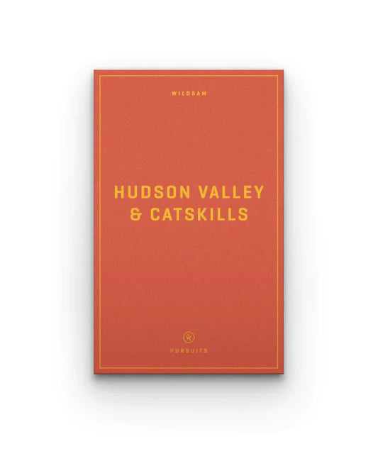 Wildsam Guide - HUDSON VALLEY AND CATSKILLS