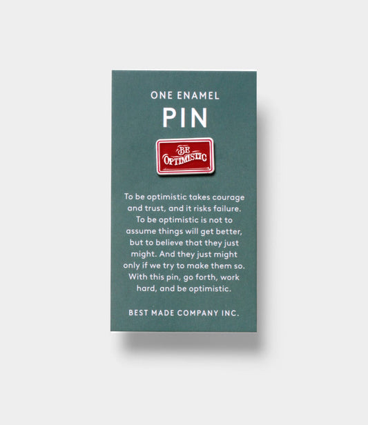 Be Optimistic Pin