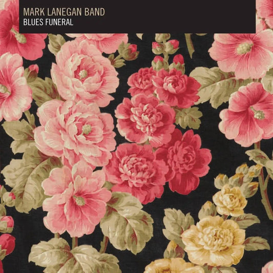 MARK LANEGAN BAND : BLUES FUNERAL [2X LP]